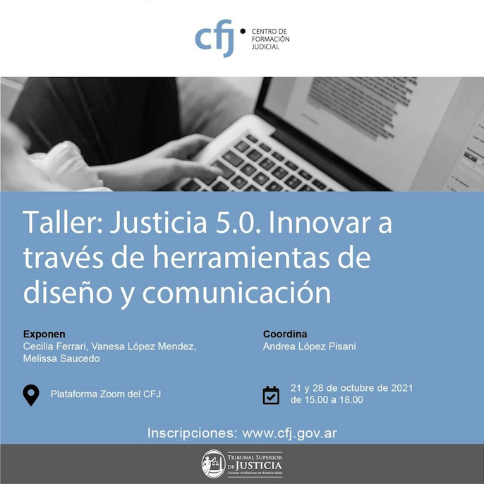 Taller: “Justicia 5.0. Innovar a través de herramientas de diseño y comunicación”